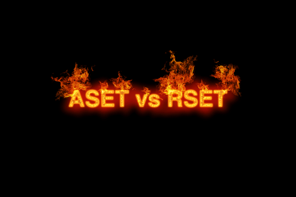 ASET vs RSET